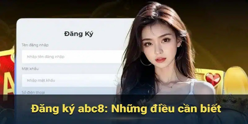 dang ky ABC8 cam ket dong y voi dieu khoan san choi