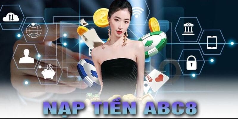 nap tien abc8 tong quan